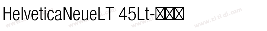 HelveticaNeueLT 45Lt字体转换